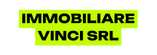 Immobiliare Vinci
